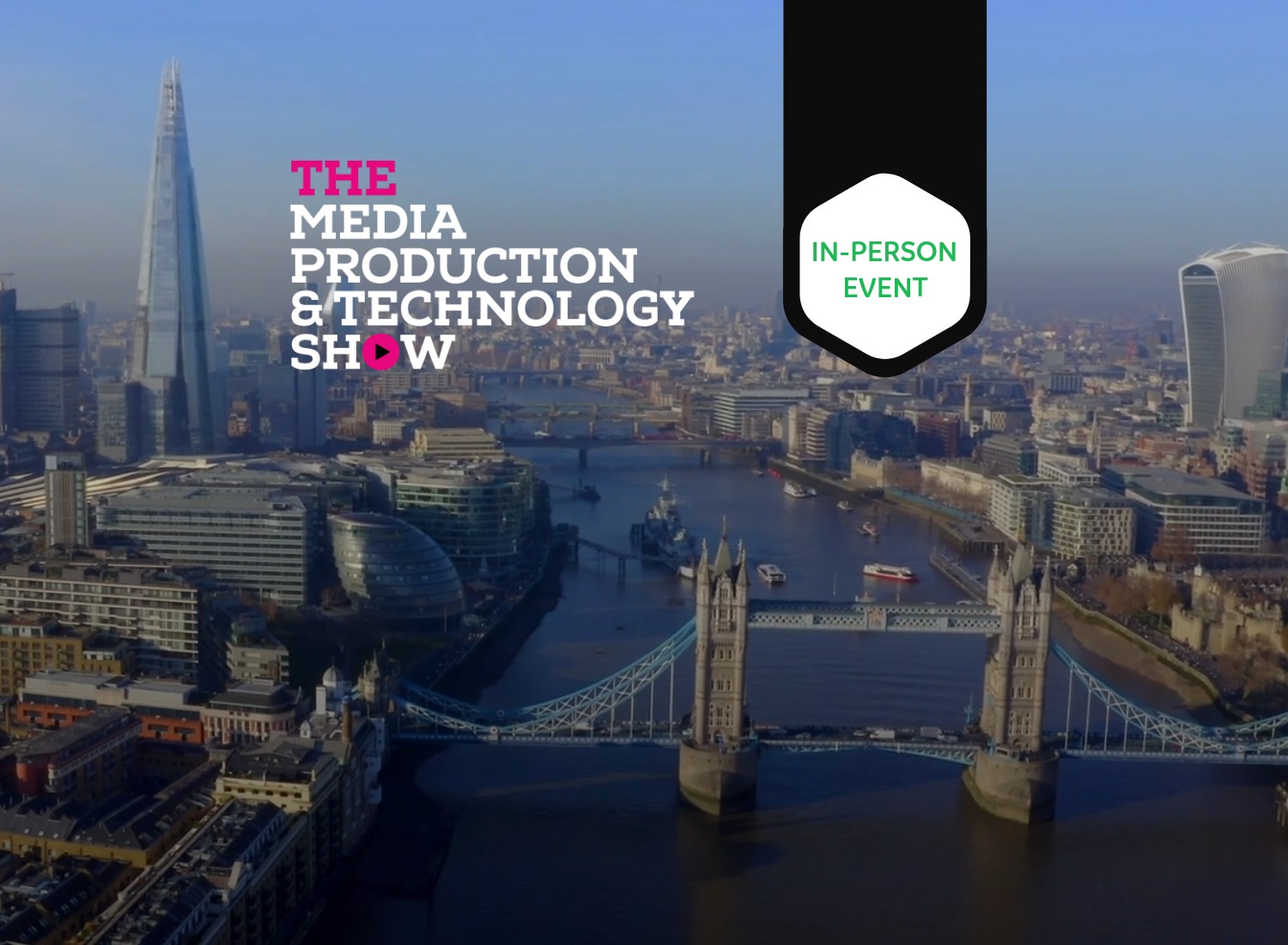 The Media Production & Technology Show 2023 | May 10-11 | London